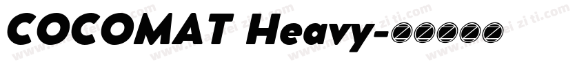 COCOMAT Heavy字体转换